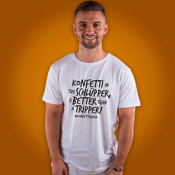 KonfettiSMASH! - Konfetti In The Schlüpper - Shirt
