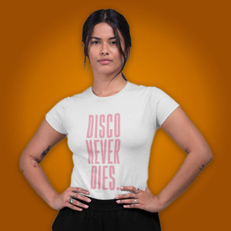 Disco Never Dies T-Shirt weiß mit rosa Schrift