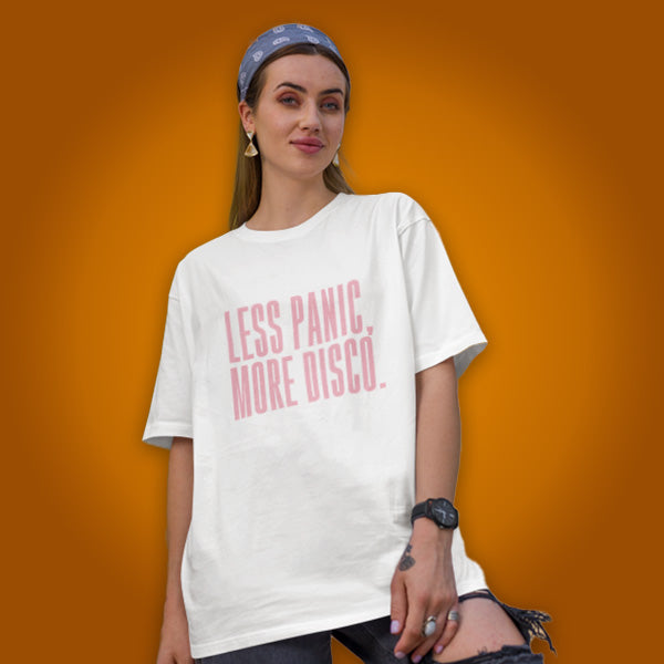 Less Panic, More Disco T-Shirt Oversize weiß mit rosa Schrift