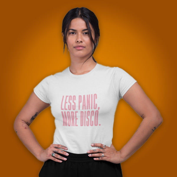 Less Panic More Disco - T-Shirt